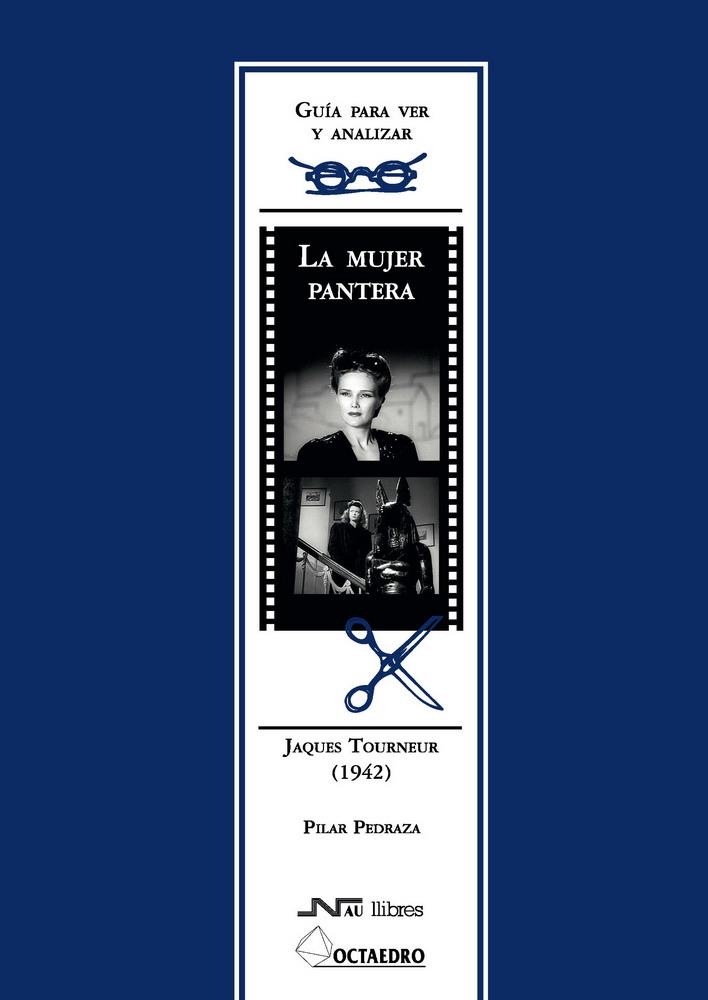 MUJER PANTERA, LA GUIA PARA VER Y ANALIZAR | 9788476426562 | PEDRAZA, PILAR | Llibreria La Gralla | Librería online de Granollers
