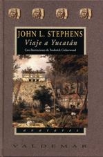 VIAJE A YUCATAN (AVATARES 53) | 9788477023999 | STEPHENS, JOHN L. | Llibreria La Gralla | Librería online de Granollers