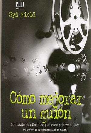 COMO MEJORAR UN GUION | 9788486702519 | FIELD, SYD | Llibreria La Gralla | Llibreria online de Granollers