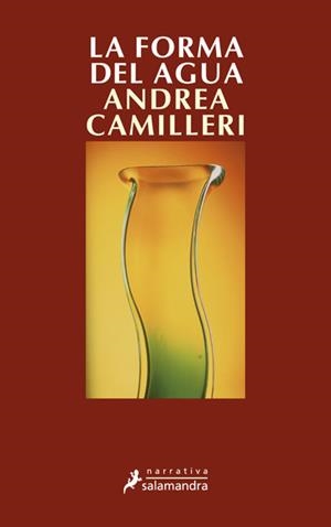 FORMA DEL AGUA, LA | 9788478887743 | CAMILLERI, ANDREA | Llibreria La Gralla | Librería online de Granollers