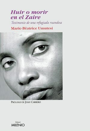 HUIR O MORIR EN EL ZAIRE | 9788497430265 | UMUTESI, MARIE BEATRICE | Llibreria La Gralla | Librería online de Granollers