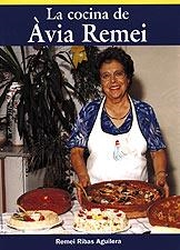 COCINA DE AVIA REMEI, LA | 9788495684837 | RIBAS AGUILERA, REMEI | Llibreria La Gralla | Librería online de Granollers