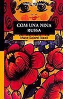 COM UNA NINA RUSSA (EL CORSARI 50) | 9788424682507 | SALORD RIPOLL, MAITE | Llibreria La Gralla | Librería online de Granollers