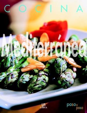 COCINA MEDITERRANEA PASO A PASO | 9788466205160 | EQUIPO EDITORIAL | Llibreria La Gralla | Llibreria online de Granollers