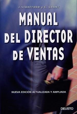 MANUAL DEL DIRECTOR DE VENTAS | 9788423420056 | STRAFFORD, J. / GRANT, C. | Llibreria La Gralla | Llibreria online de Granollers