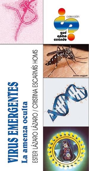 VIRUS EMERGENTES LA AMENAZA OCULTA | 9788495495310 | LAZARO LAZARO, ESTER / ESCARMIS HOMS, CRISTINA | Llibreria La Gralla | Librería online de Granollers