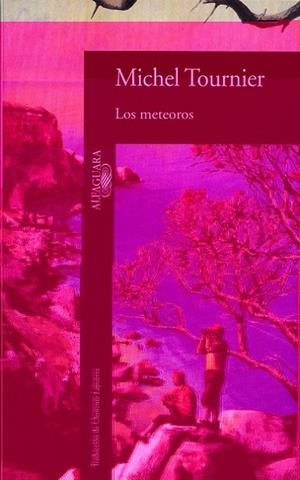 METEOROS, LOS | 9788420422268 | TOURNIER, MICHEL | Llibreria La Gralla | Librería online de Granollers