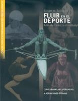 FLUIR EN EL DEPORTE | 9788480195768 | JACKSON, SUSAN A. | Llibreria La Gralla | Librería online de Granollers