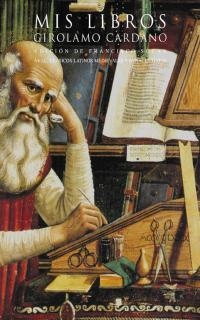 MIS LIBROS GIROLAMO CARDANO(CLASICOS LATINOS MED. Y RENANC.) | 9788446012634 | SOCAS, FRANCISCO | Llibreria La Gralla | Llibreria online de Granollers