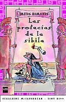 PROFECIAS DE LA SIBILIA, LAS | 9788434885837 | MCCAUGHREAN, GERALDINE / ROSS, TONY | Llibreria La Gralla | Llibreria online de Granollers