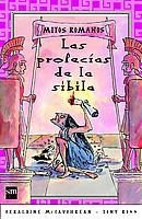 PROFECIAS DE LA SIBILIA, LAS | 9788434885837 | MCCAUGHREAN, GERALDINE / ROSS, TONY | Llibreria La Gralla | Librería online de Granollers