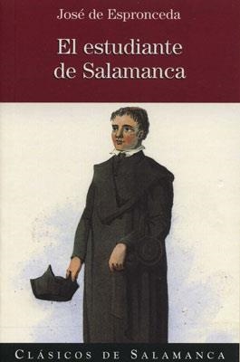 ESTUDIANTE DE SALAMANCA, EL (CLASICOS DE SALAMANCA 4) | 9788478001125 | ESPRONCEDA, JOSE DE | Llibreria La Gralla | Llibreria online de Granollers