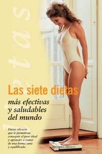 SIETE DIETAS MAS EFECTIVAS Y SALUDABLES DEL MUNDO, LAS | 9788477209348 | VARIOS AUTORES | Llibreria La Gralla | Librería online de Granollers