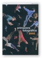 PRIMAVERA FOTOGRAFICA 2002 | 9788439356813 | Llibreria La Gralla | Llibreria online de Granollers