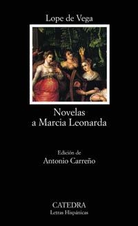 NOVELAS A MARCIA LEONARDA (CATEDRA BOLSILLO 487) | 9788437619897 | LOPE DE VEGA, FELIX | Llibreria La Gralla | Librería online de Granollers