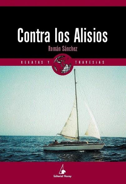 CONTRA LOS ALISIOS | 9788474861235 | SANCHEZ, ROMAN | Llibreria La Gralla | Librería online de Granollers