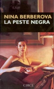 PESTE NEGRA, LA | 9788477650232 | BERBEROVA, NINA NIKOLAEVNA | Llibreria La Gralla | Llibreria online de Granollers