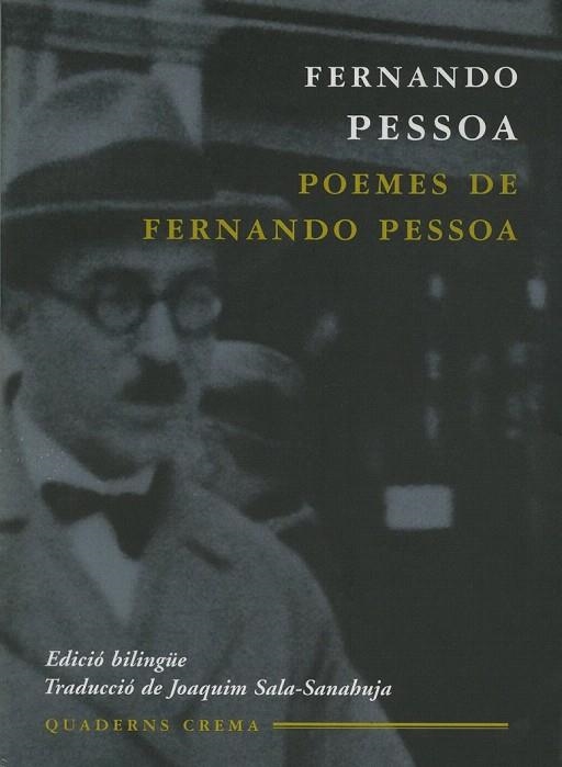 POEMES DE FERNANDO PESSOA (QUADERNS CREMA 15) | 9788477273578 | PESSOA, FERNANDO | Llibreria La Gralla | Librería online de Granollers