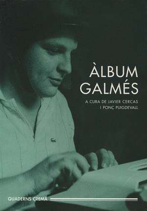 ALBUM GALMES | 9788477273721 | CERCAS, JAVIER / PUIGDEVALL, PONÇ | Llibreria La Gralla | Librería online de Granollers