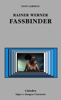 REINER WERNER FASSBINDER | 9788437619774 | LARDEAU, YANN | Llibreria La Gralla | Librería online de Granollers