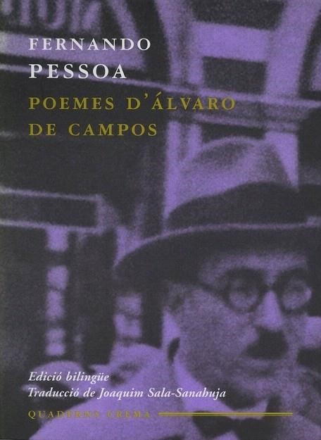 POEMES D'ALVARO DE CAMPOS (Q.CREMA 17) | 9788477273561 | PESSOA, FERNANDO | Llibreria La Gralla | Llibreria online de Granollers