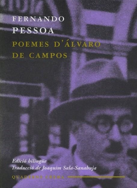 POEMES D'ALVARO DE CAMPOS (Q.CREMA 17) | 9788477273561 | PESSOA, FERNANDO | Llibreria La Gralla | Librería online de Granollers