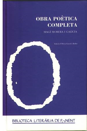 OBRA POETICA COMPLETA | 9788484091202 | MORERA GALICIA, MAGI | Llibreria La Gralla | Librería online de Granollers