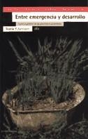 ENTRE EMERGENCIA Y DESARROLLO (ICARIA/ANTRAZYT 182) | 9788474265927 | PIROTTE, CLAIRE/HUSSON, BERNARD/GRUNEWALD, FRANÇOI | Llibreria La Gralla | Llibreria online de Granollers