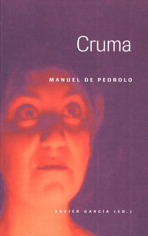 CRUMA (MANUEL DE PEDROLO) | 9788484091301 | GARCIA, XAVIER | Llibreria La Gralla | Librería online de Granollers