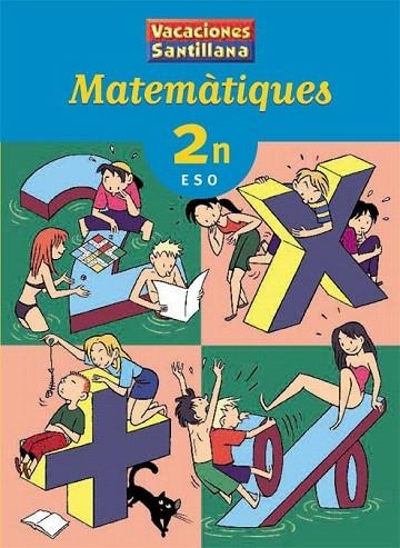VACACIONES MATEMATIQUES 2N ESO SANTILLANA | 9788484356349 | VARIOS AUTORES | Llibreria La Gralla | Llibreria online de Granollers