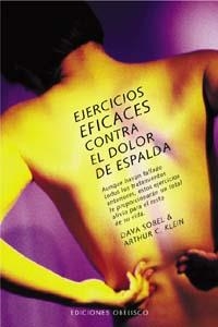 EJERCICIOS EFICACES CONTRA EL DOLOR DE ESPALDA | 9788477208792 | SOBEL, DAVA / KLEIN, ARTHUR C. | Llibreria La Gralla | Librería online de Granollers