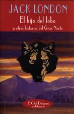 HIJO DEL LOBO (CLUB DIOGENES 178) | 9788477023890 | LONDON, JACK | Llibreria La Gralla | Librería online de Granollers