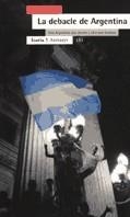 DEBACLE DE ARGENTINA, LA | 9788474265828 | GABETTA, CARLOS | Llibreria La Gralla | Llibreria online de Granollers