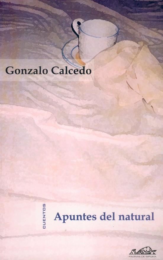 APUNTES AL NATURAL | 9788495642127 | CALCEDO, GONZALO | Llibreria La Gralla | Librería online de Granollers