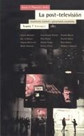 POST TELEVISION, LA MULTIMEDIA INTERNET Y GLOBALIZACION ECON | 9788474265576 | VARIOS AUTORES | Llibreria La Gralla | Llibreria online de Granollers