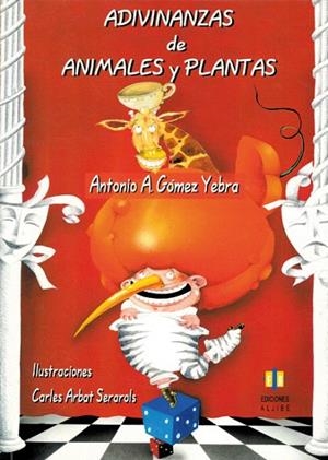 ADIVINANZAS DE ANIMALES Y PLANTAS | 9788497000697 | GOMEZ YEBRA, ANTONIO A. | Llibreria La Gralla | Librería online de Granollers