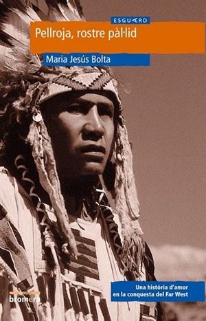 PELLROJA ROSTRE PAL.LID (ESGUARD 4) | 9788476606780 | BOLTA, MARIA JESUS | Llibreria La Gralla | Llibreria online de Granollers