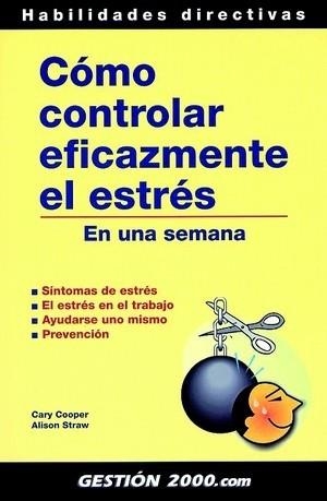 COMO CONTROLAR EFICAZMENTE EL ESTRES | 9788480887731 | COOPER, CARY / STRAW, ALISON | Llibreria La Gralla | Librería online de Granollers