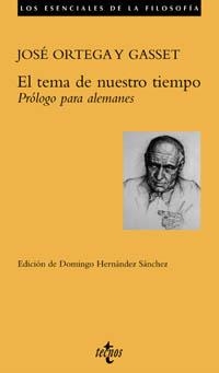 TEMA DE NUESTRO TIEMPO, EL | 9788430938063 | ORTEGA Y GASSET, JOSE | Llibreria La Gralla | Librería online de Granollers
