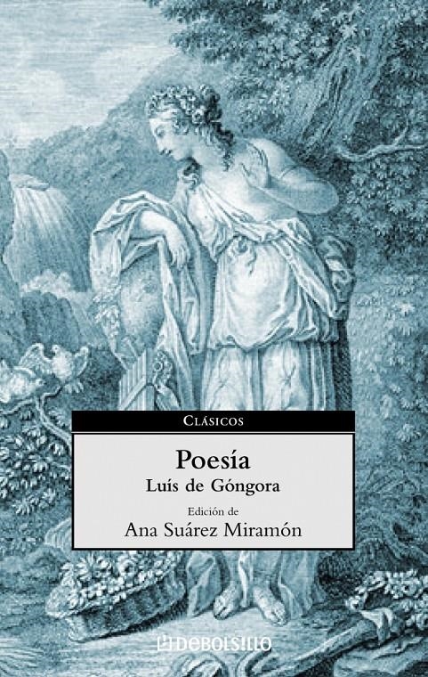 POESIA DE LUIS DE GONGORA (CLASICOS DEBOLS¡LLO 18) | 9788497590709 | GONGORA, LUIS DE | Llibreria La Gralla | Librería online de Granollers