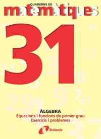 Q.MATEMATIQUES 31 | 9788483044575 | SOUSA MARTÍN, ISMAEL/RECLUSA GLUCK, FERNANDO/NAGORE RUIZ, ÁNGEL/PASTOR DE LUIS, JESÚS/ESPARZA, VÍCTO | Llibreria La Gralla | Llibreria online de Granollers