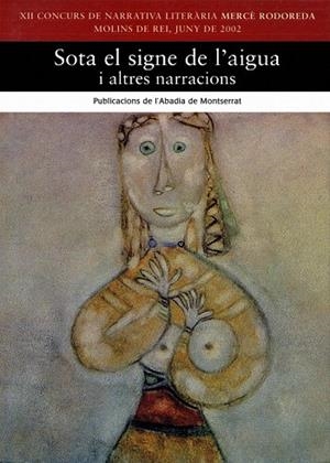SOTA EL SIGNE DE L'AIGUA I ALTRES NARRACIONS | 9788484154143 | VARIS | Llibreria La Gralla | Librería online de Granollers