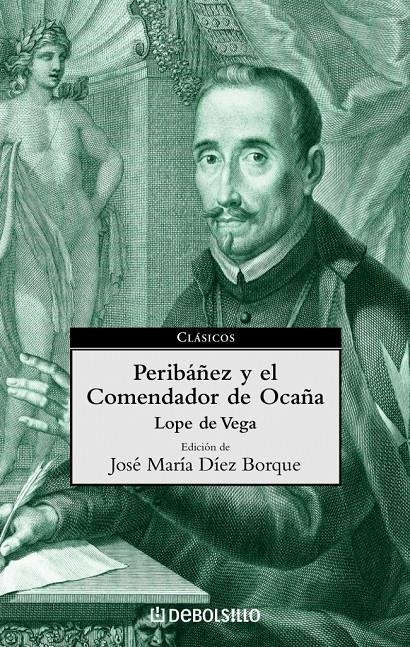 PERIBAÑEZ Y EL COMENDADOR DE OCAÑA (CLASICOS DEBOLS¡LLO 19) | 9788497590747 | LOPE DE VEGA, FELIX | Llibreria La Gralla | Librería online de Granollers