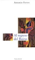 AL REGRESO DEL BOIRAS | 9788489239296 | FERRES, ANTONIO | Llibreria La Gralla | Librería online de Granollers