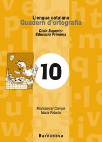 Q. ORTOGRAFIA 10 CS | 9788448910754 | CAMPS, MONTSERRAT | Llibreria La Gralla | Librería online de Granollers