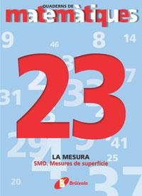 Q.MATEMATIQUES 23 | 9788483044490 | SOUSA MARTÍN, ISMAEL/RECLUSA GLUCK, FERNANDO/NAGORE RUIZ, ÁNGEL/PASTOR DE LUIS, JESÚS/ESPARZA, VÍCTO | Llibreria La Gralla | Llibreria online de Granollers