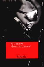 CUENTOS DOMINICANOS UNA ANTOLOGIA | 9788478446131 | PEIX, PEDRO/LLIBRE OTERO, MANUEL/HERNÁNDEZ NÚÑEZ, ÁNGELA/MARTÍN GÓMEZ, LUIS/ALCÁNTARA ALMÁNZAR, JOSÉ | Llibreria La Gralla | Llibreria online de Granollers