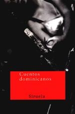 CUENTOS DOMINICANOS UNA ANTOLOGIA | 9788478446131 | PEIX, PEDRO/LLIBRE OTERO, MANUEL/HERNÁNDEZ NÚÑEZ, ÁNGELA/MARTÍN GÓMEZ, LUIS/ALCÁNTARA ALMÁNZAR, JOSÉ | Llibreria La Gralla | Librería online de Granollers