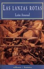 LANZAS ROTAS, LAS | 9788477023968 | ARSENAL, LEON | Llibreria La Gralla | Librería online de Granollers