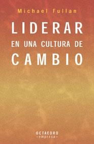 LIDERAR EN UNA CULTURA DE CAMBIO | 9788480635318 | FULLAN, MICHAEL | Llibreria La Gralla | Librería online de Granollers